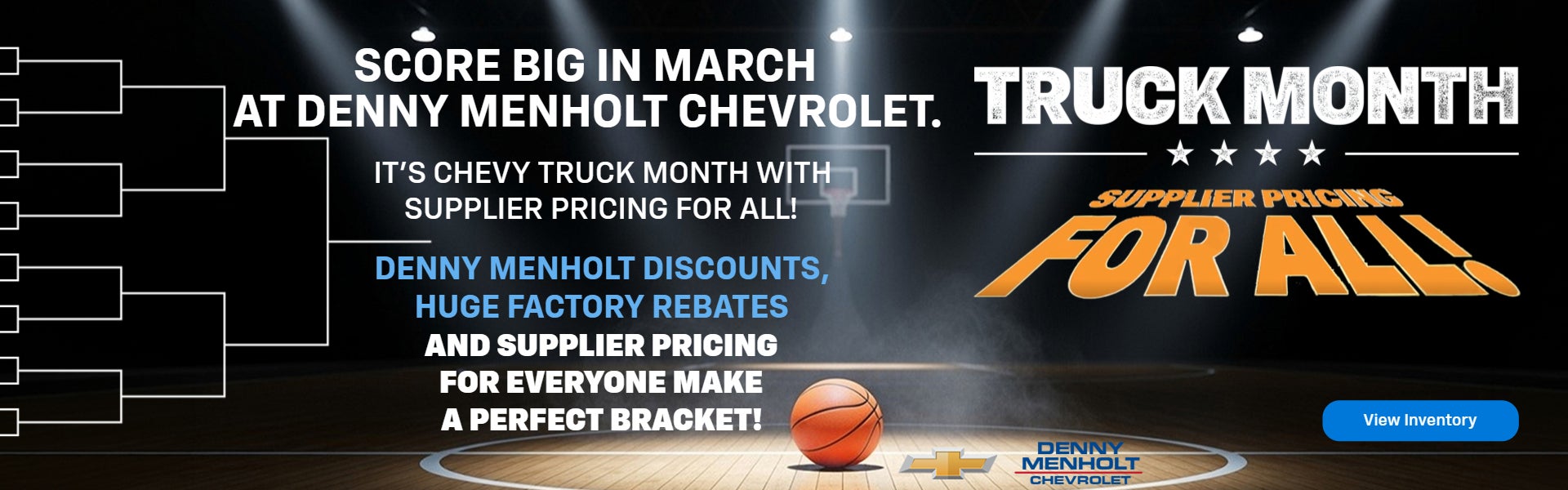 SCORE BIG IN MARCH AT DENNY MENHOLT CHEVROLET