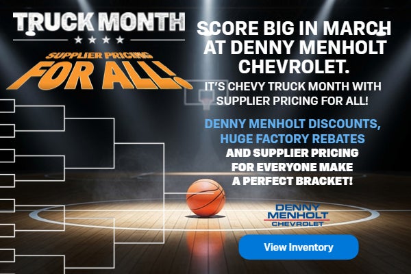 SCORE BIG IN MARCH AT DENNY MENHOLT CHEVROLET